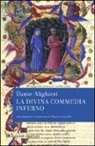 Dante Alighieri, B. Garavelli - La Divina Commedia. Inferno