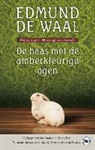 Edmund de Waal - De haas met de amberkleurige ogen