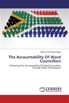 Siphiwo Christopher Ngeni - The Accountability Of Ward Councillors