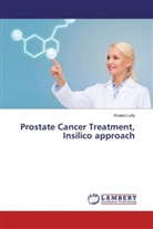 Khaled Lotfy - Prostate Cancer Treatment, Insilico approach