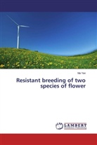 Ma Yan - Resistant breeding of two species of flower