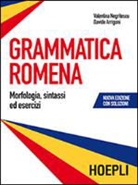 Davide Arrigoni, Valentina Negritescu - Grammatica romena con soluzione degli esercizi. Morfologia, sintassi ed esercizi