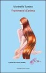 Marinella Tumino - Frammenti d'anima