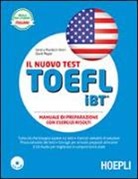 David Mayer, SERENA MURDOCH STERN - Il nuovo test TOEFL iBT. Manuale di preparazione con esercizi svolti. Con 5 CD Audio