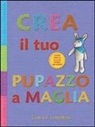 Crea il tuo pupazzo a maglia