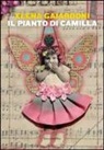 Elena Gaiardoni - Il pianto di Camilla