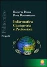 Rosa Buonamassa, Roberto Diana - Informatica, giurimetria e professioni