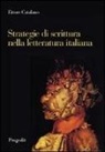 Ettore Catalano - Strategie di scrittura nella letteratura italiana
