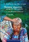 Gloria Anzaldúa, Paula Gunn Allen, Audre Lorde, L. Carbonara - Senza riserve. Geografie del contatto