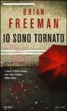 Brian Freeman - Io sono tornato