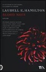 Laurell K. Hamilton - Blood noir