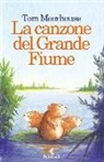 Tom Moorhouse - La canzone del Grande Fiume