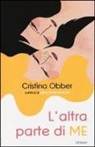 Cristina Obber - L'altra parte di me