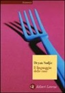 Deyan Sudjic - Il linguaggio delle cose
