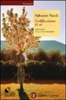 Salvatore Natoli - L'edificazione di sé. Istruzioni sulla vita interiore