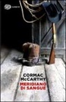 Cormac McCarthy - Meridiano di sangue