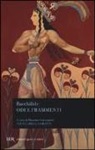 Bacchilide, M. Giuseppetti - Odi e frammenti. Testo greco a fronte