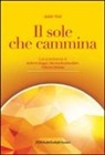 Adele Violi - Il sole che cammina