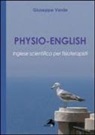 Giuseppe Verde - Physio-english. Inglese scientifico per fisioterapisti