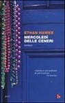 Ethan Hawke - Mercoledì delle ceneri