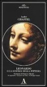 André Chastel, Giorgio Vasari - Leonardo da Vinci o la scienza della pittura-Lionardo da Vinci