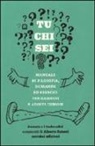 I Ludosofici - Tu chi sei? Manuale di filosofia, domande ed esercizi per bambini e adulti curiosi