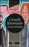 Fëdor Dostoevskij - I fratelli Karamazov. Ediz. integrale