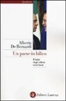 Alberto De Bernardi - Un paese in bilico. L'Italia degli ultimi trent'anni