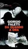 Giorgio Faletti - Da quando a ora. Con 2 CD Audio
