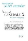 Antoine Saint-Exupéry, Antoine de Saint-Exupéry - Lettera al Generale X e il senso della guerra