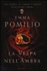 Emma Pomilio - La vespa nell'ambra