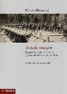 Nicola Maranesi - Avanti sempre. Emozioni e ricordi della guerra di trincea, 1915-1918