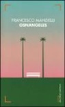 Francesco Mandelli - Osnangeles