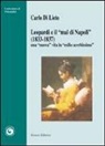 Carlo Di Lieto - Leopardi e «il mal di Napoli» (1833-1837). Una «nuova» vita in «esilio acerbissimo»