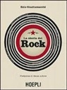 Ezio Guaitamacchi - La storia del rock