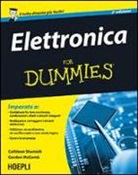 Gordon McComb, Cathleen Shamieh - Elettronica For Dummies