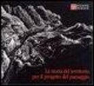 Andrea Longhi - La storia del territorio per il progetto del paesaggio