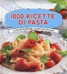 1000 ricette di pasta
