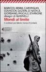 E. Giannelli - Mondi al limite. 9 scrittori per Medici senza frontiere
