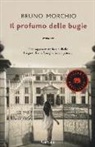Bruno Morchio - Il profumo delle bugie