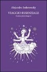 Alejandro Jodorowsky, Matlop - Viaggio essenziale. Poema psicomagico