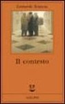 Leonardo Sciascia - Il contesto; Una parodia