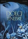 Kerascoët, Fabien Vehlmann - Dolci tenebre