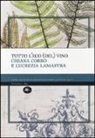 Chiara Corbo, Lucrezia Lamastra - Tutto l'eco (del) vino