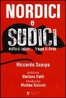Riccardo Scarpa - Nordici e sudici. Molto ci unisce... Troppo ci divide