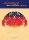 Allan Gurganus - Non abbiate paura