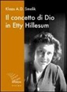Klaas A. Smelik, G. van Oord, G. Van Oord - Il concetto di Dio in Etty Hillesum