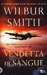 Wilbur Smith - Vendetta di sangue