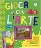 I luoghi. Gioca con l'arte