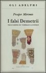 Prosper Mérimée - I falsi Demetrii